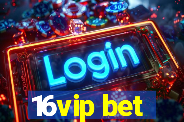 16vip bet